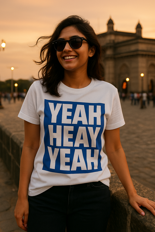 Yeah Heay Yeah Tee – Loud. Proud. Unapologetic.